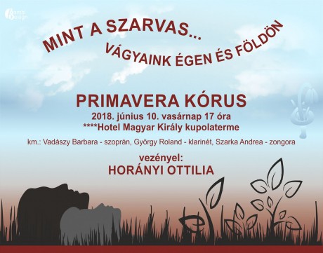 „Mint a szarvas - vágyaink égen és földön” - a Primavera kórus koncertje vasárnap